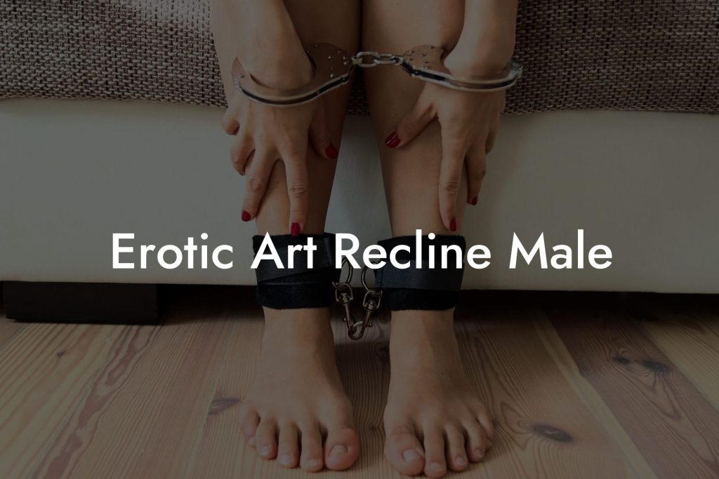 Erotic Art Recline Male