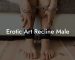 Erotic Art Recline Male
