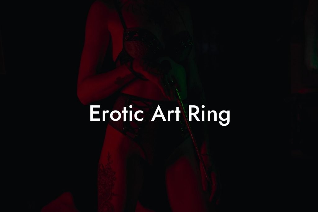 Erotic Art Ring