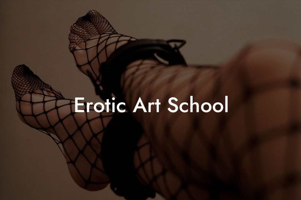 Erotic Art School