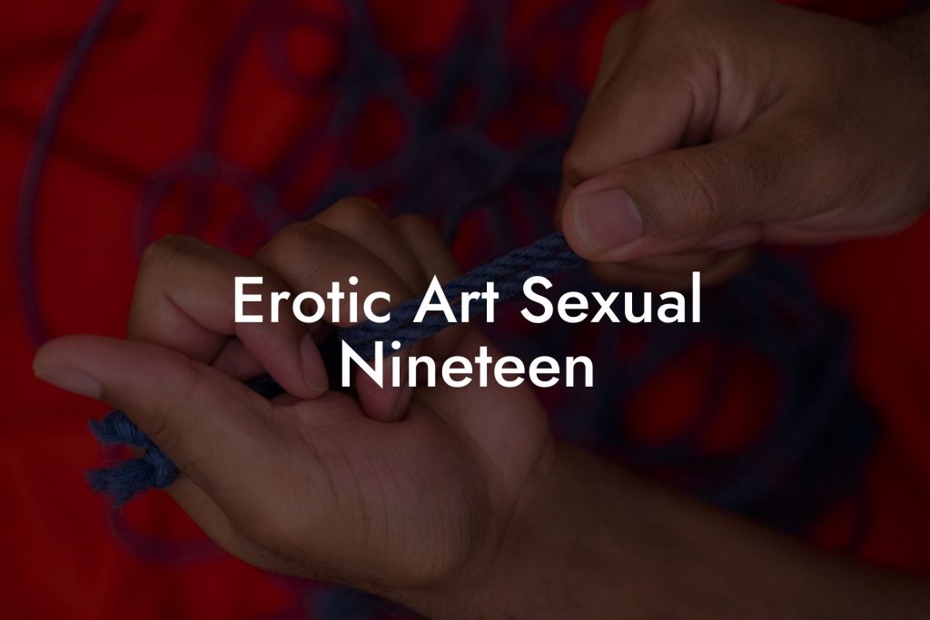 Erotic Art Sexual Nineteen