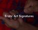 Erotic Art Signatures