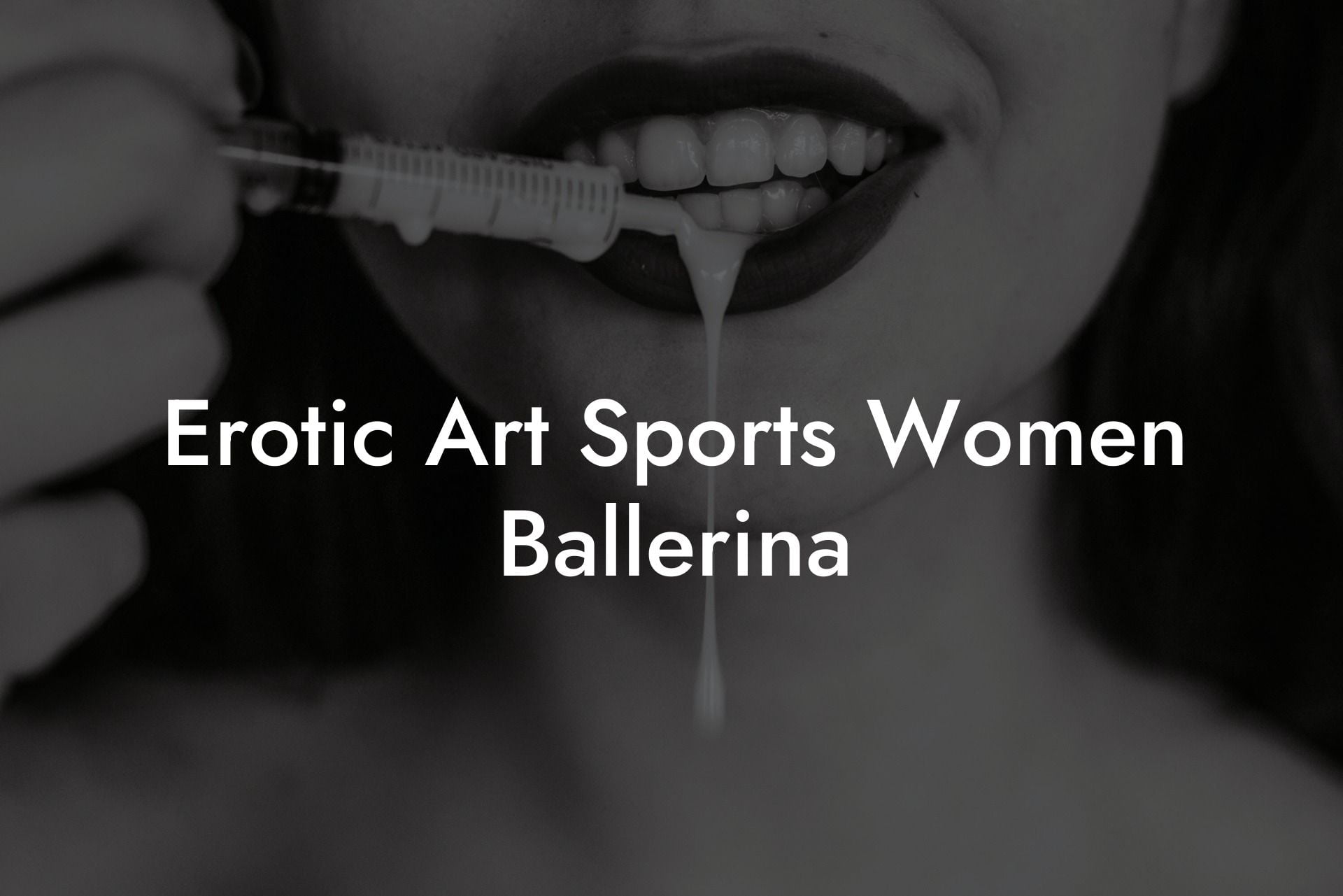 Erotic Art Sports Women Ballerina