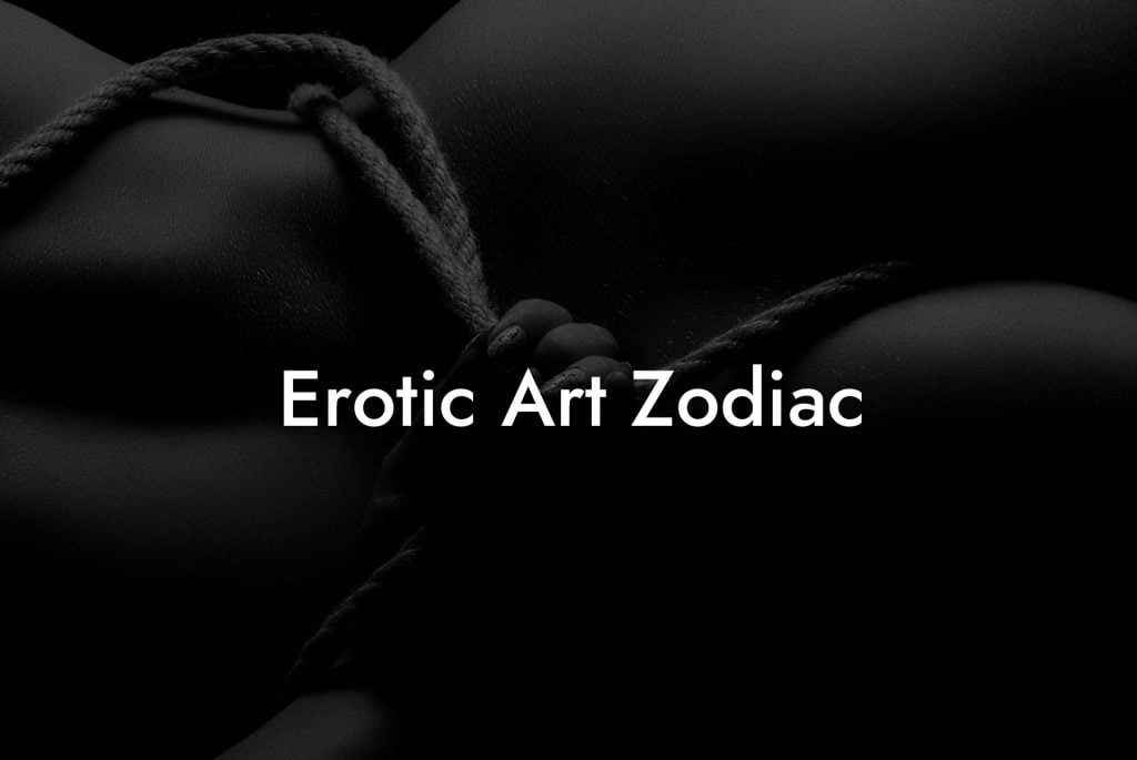 Erotic Art Zodiac