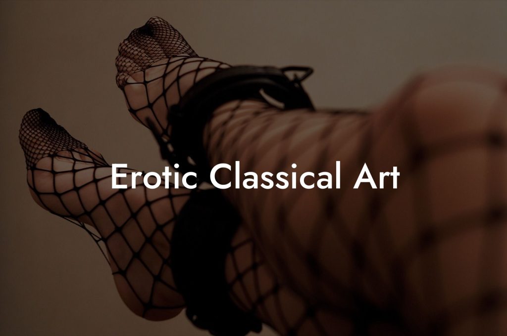 Erotic Classical Art