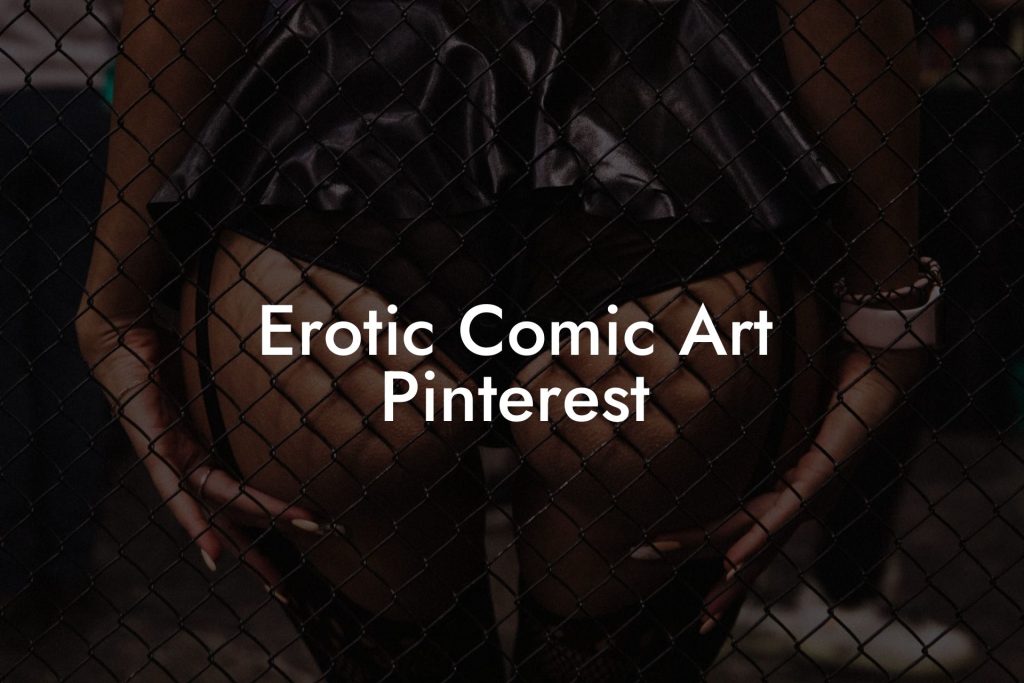 Erotic Comic Art Pinterest