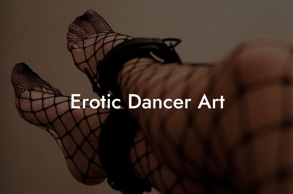 Erotic Dancer Art