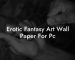 Erotic Fantasy Art Wall Paper For Pc