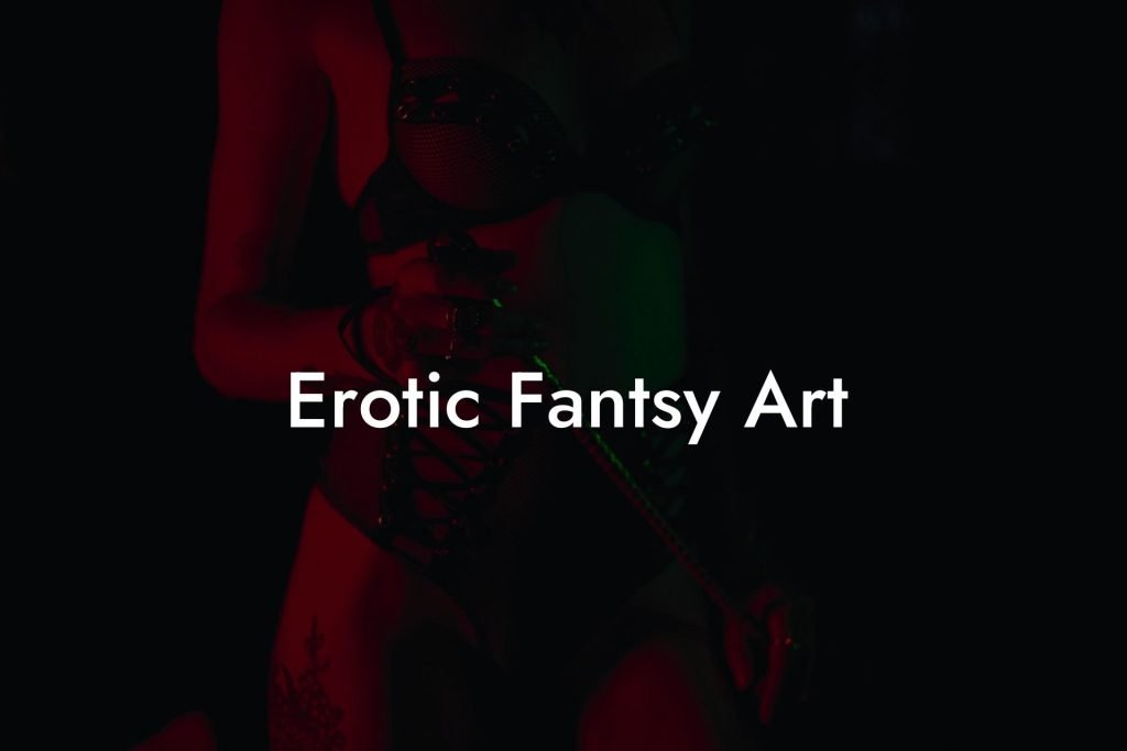 Erotic Fantsy Art