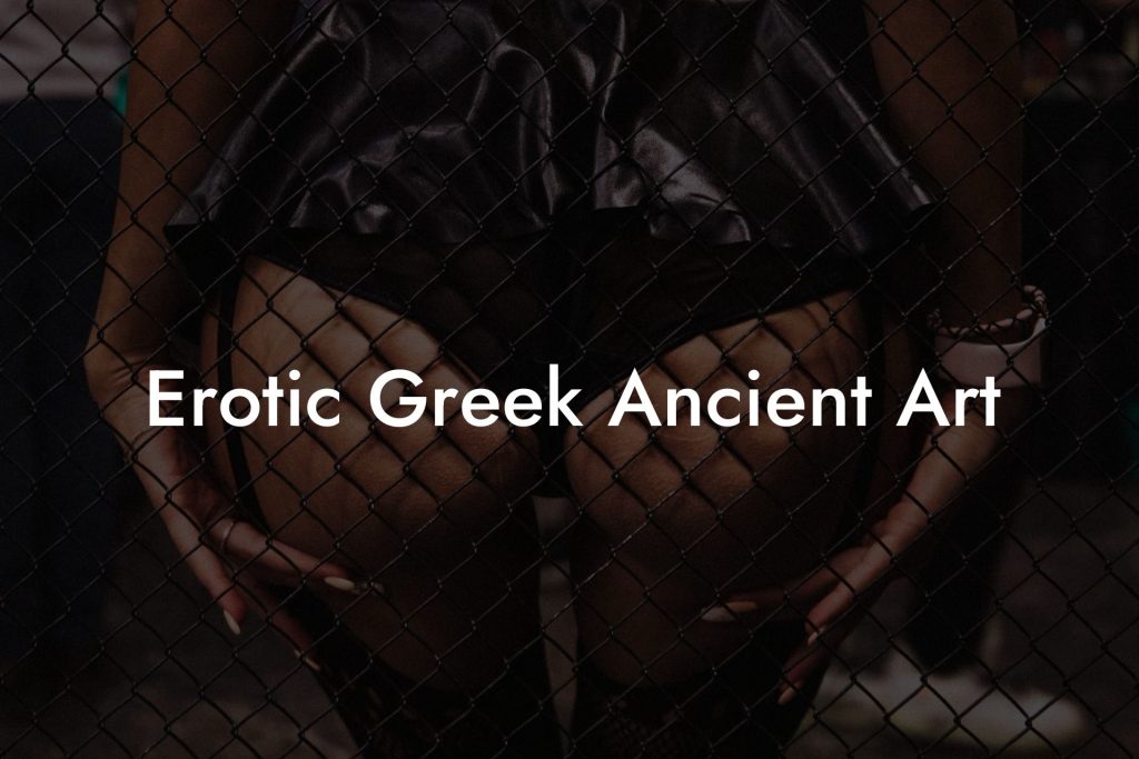 Erotic Greek Ancient Art