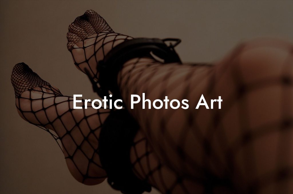 Erotic Photos Art