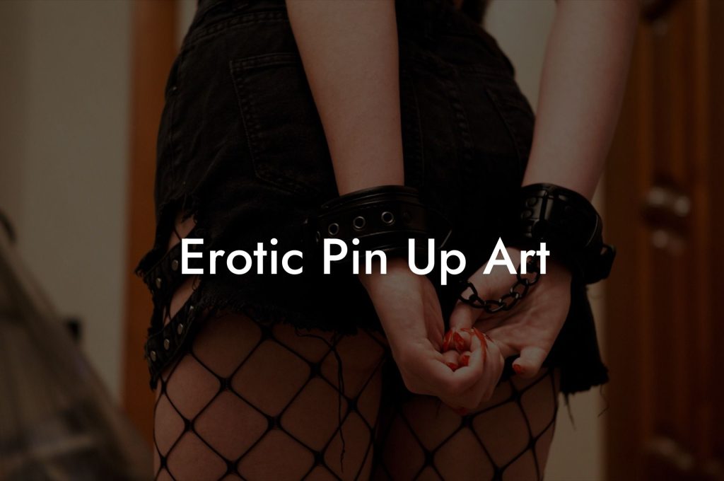 Erotic Pin Up Art