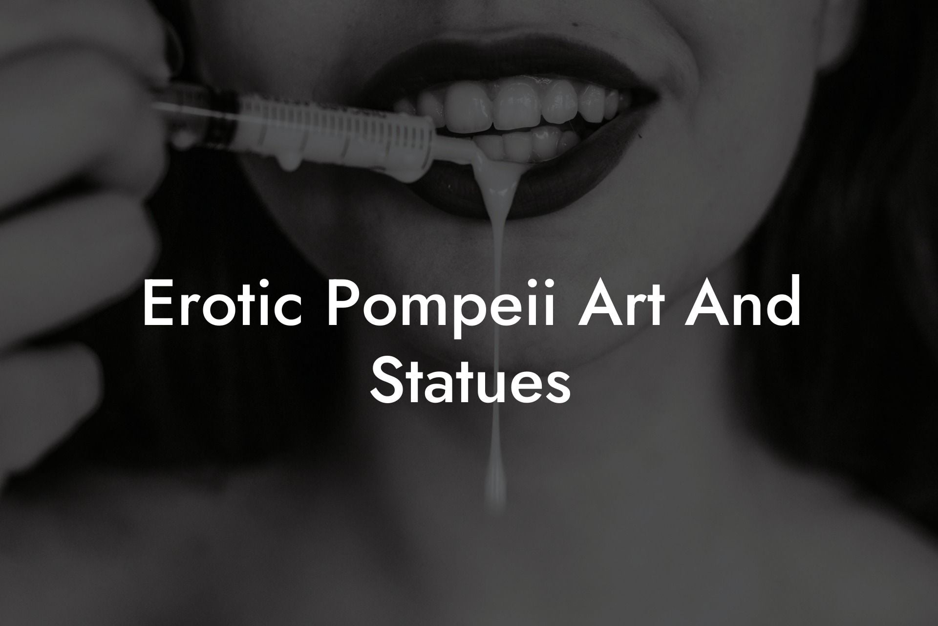 Erotic Pompeii Art And Statues