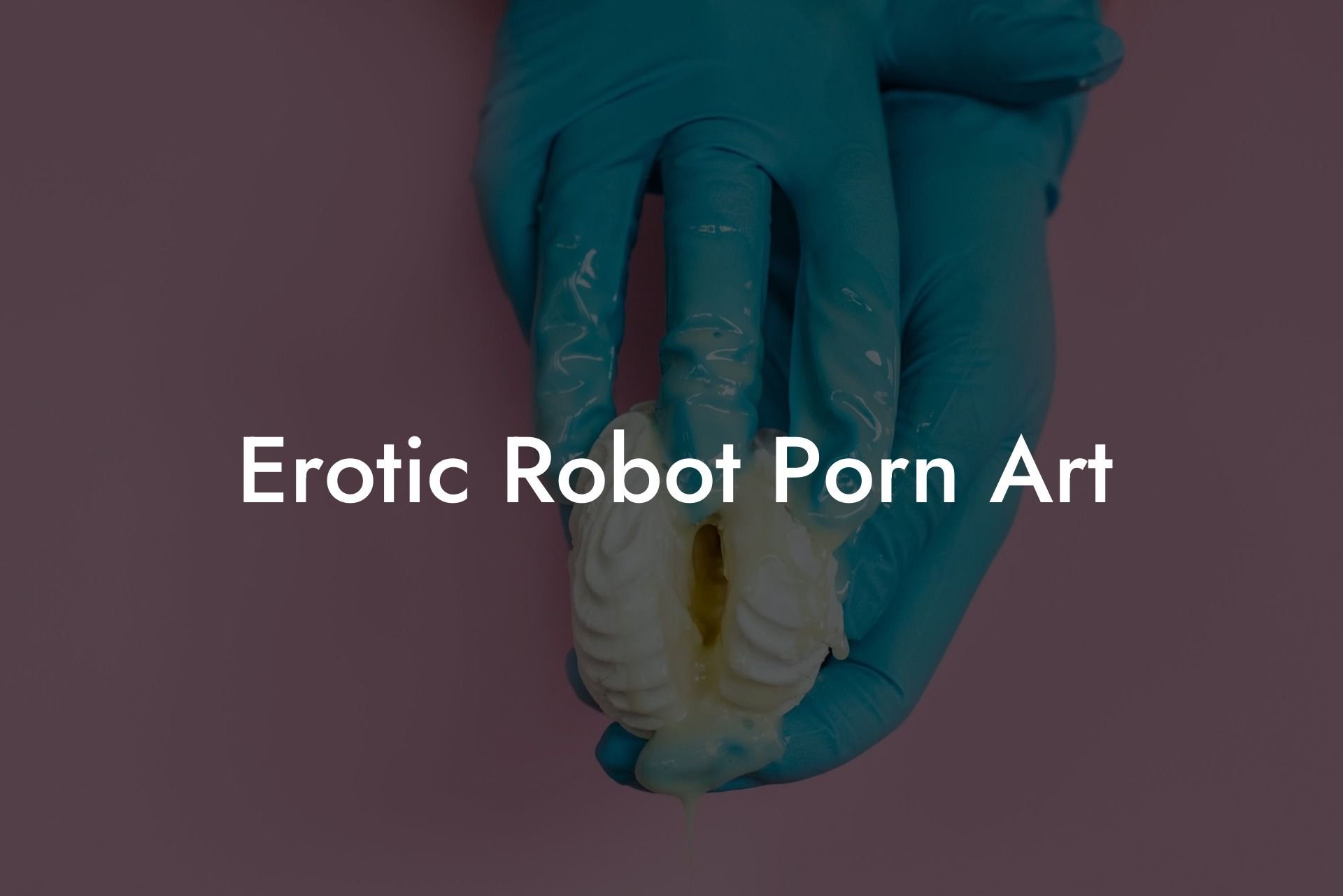 Erotic Robot Porn Art