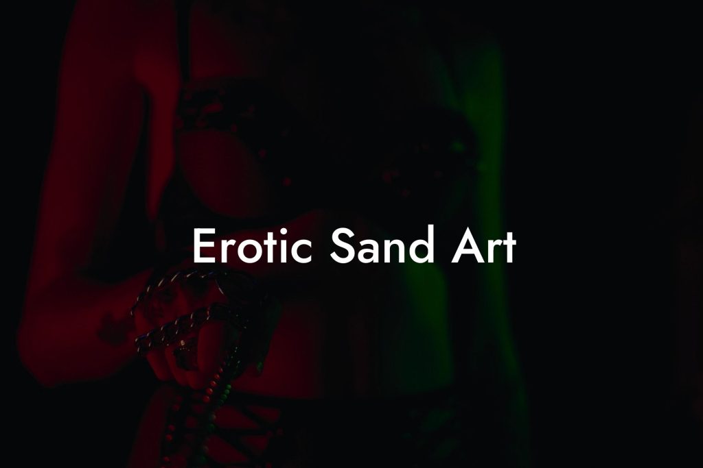 Erotic Sand Art