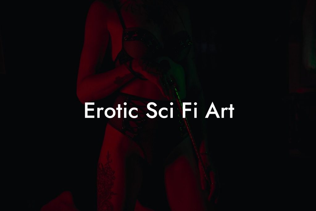 Erotic Sci Fi Art