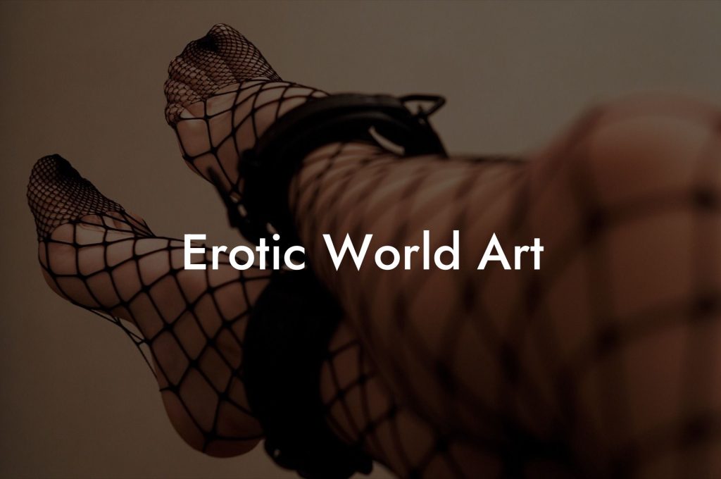 Erotic World Art