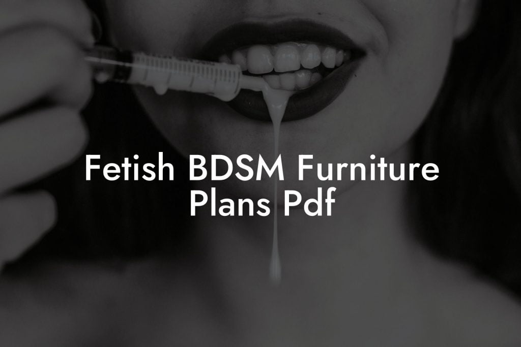 Fetish BDSM Furniture Plans Pdf