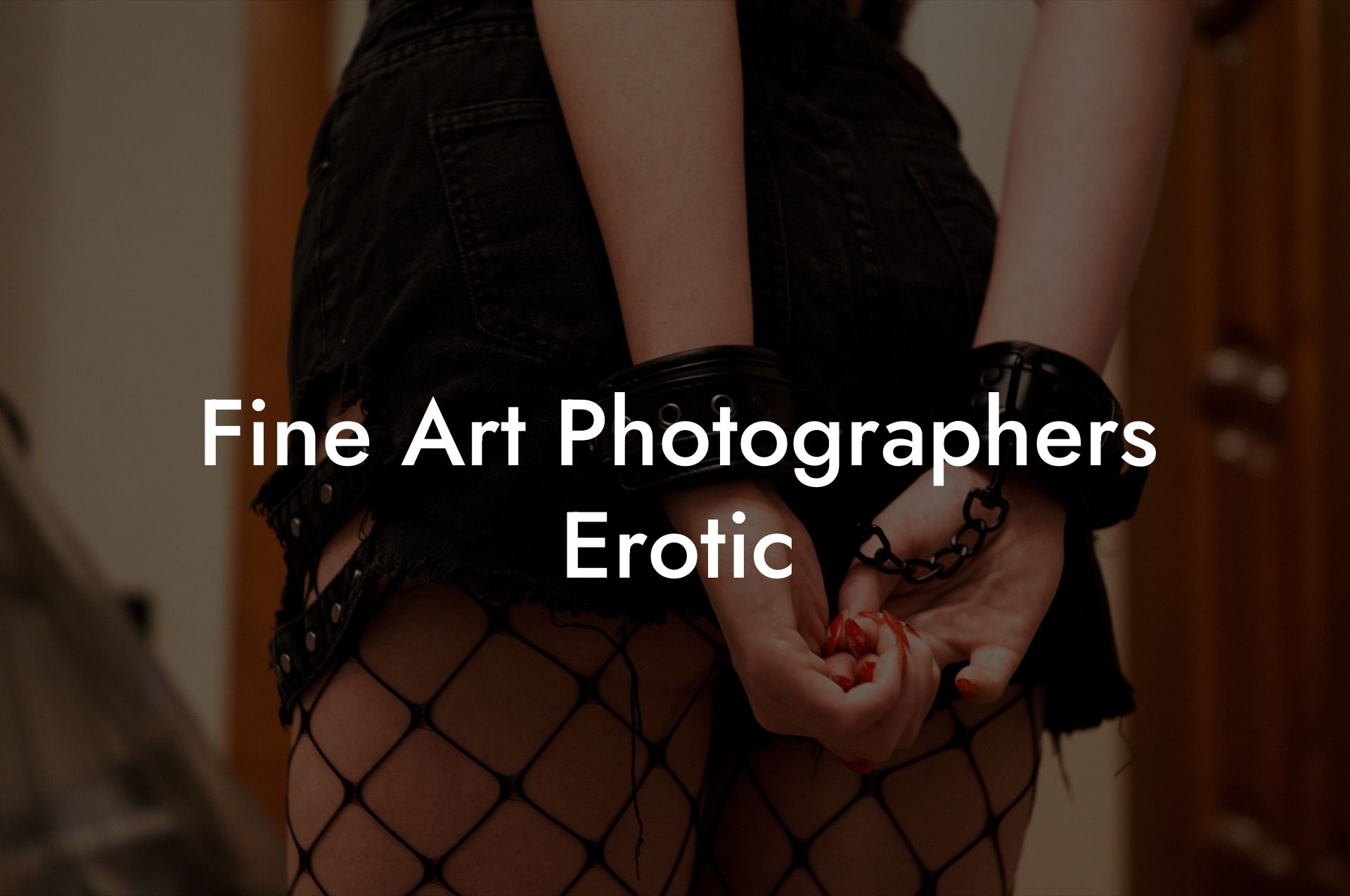 Fine Art Photographers Erotic