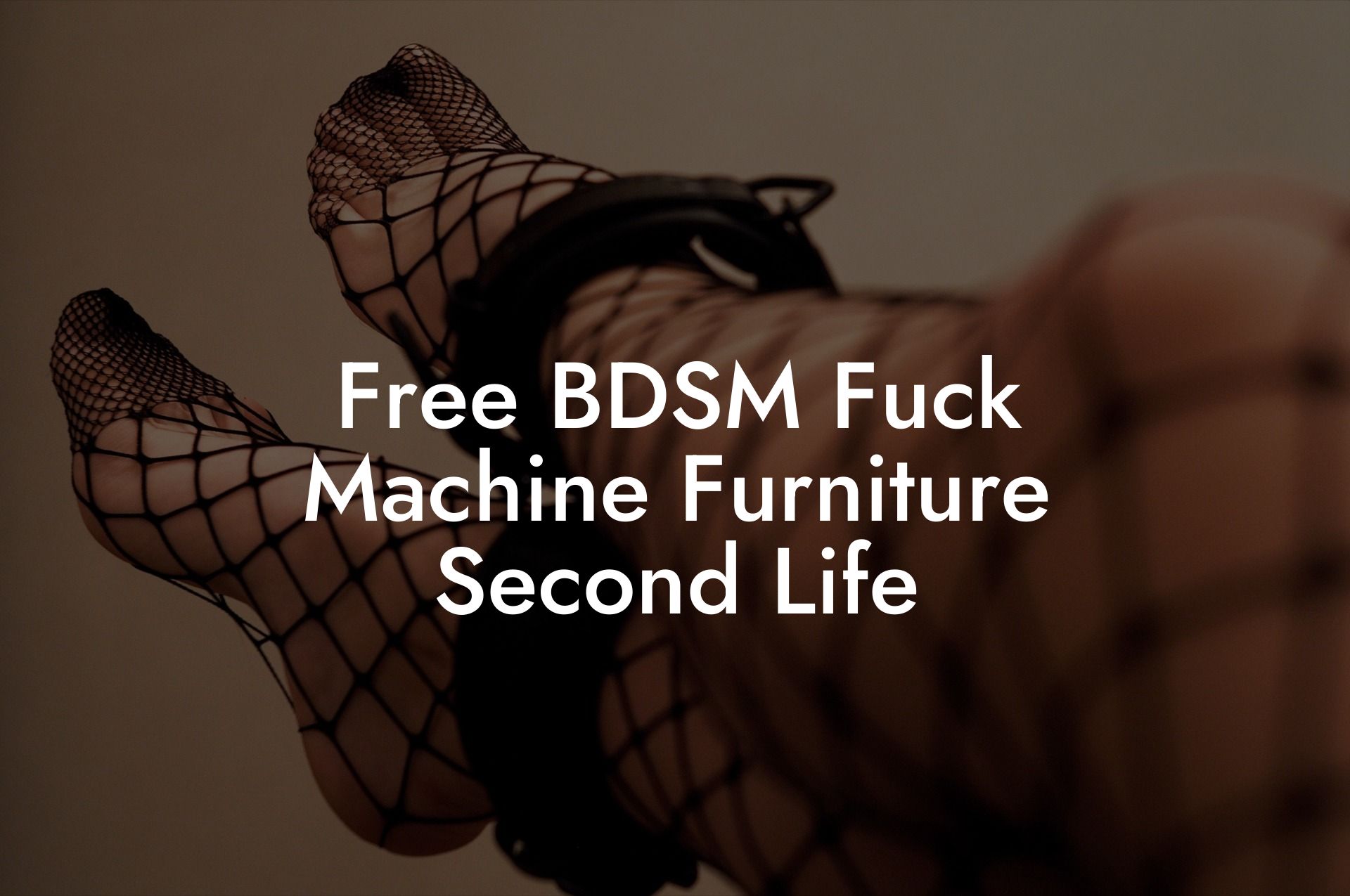 Free BDSM Fuck Machine Furniture Second Life