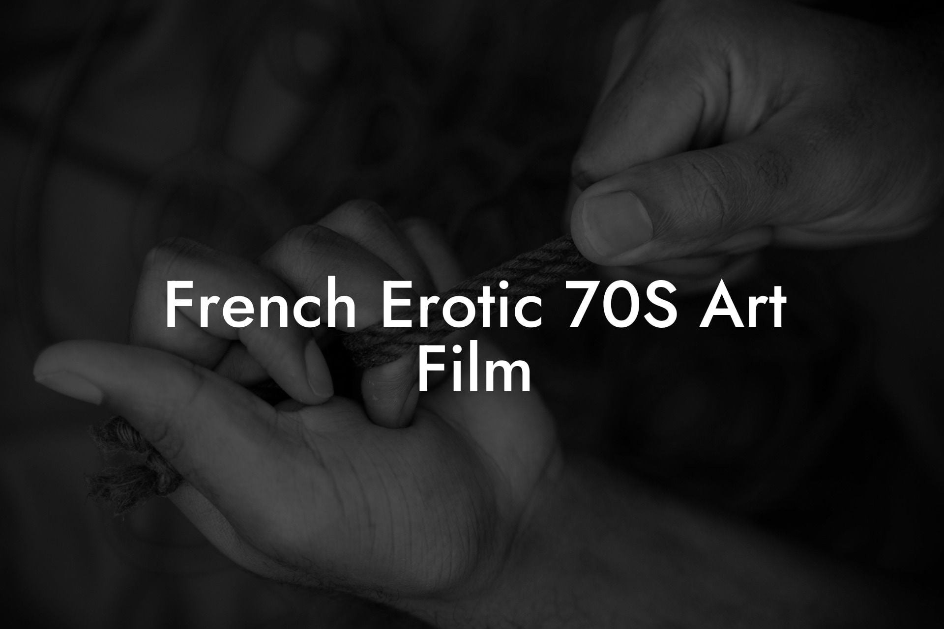 French Erotic 70S Art Film