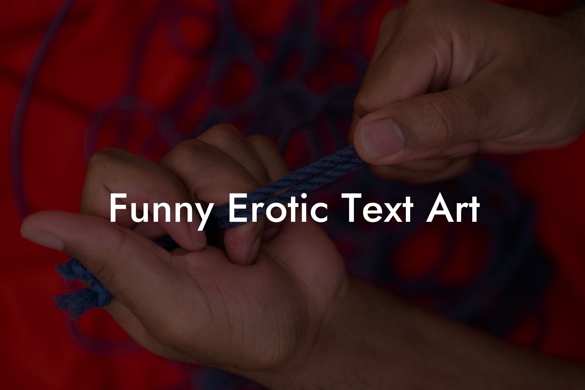 Funny Erotic Text Art