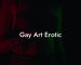 Gay Art Erotic