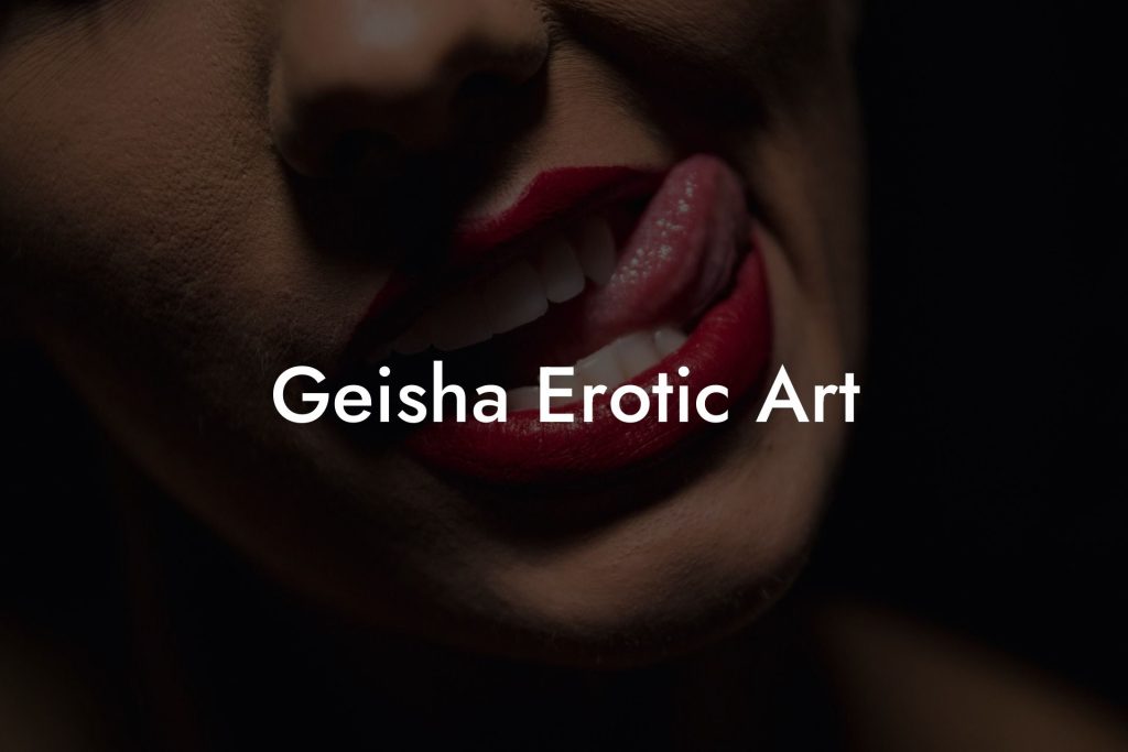 Geisha Erotic Art