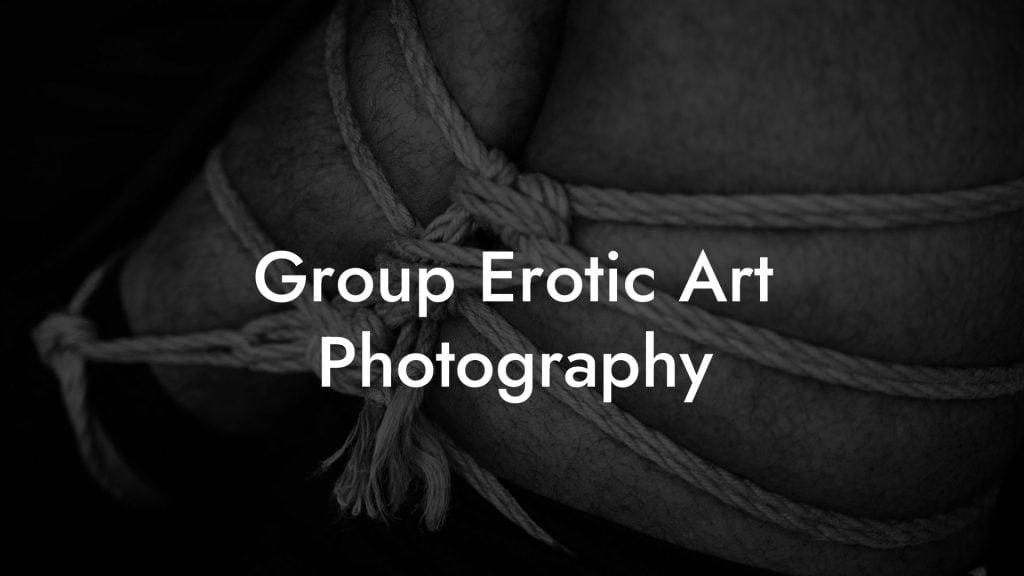 Group Erotic Art Photography