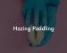 Hazing Paddling