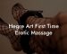 Hegre Art First Time Erotic Massage