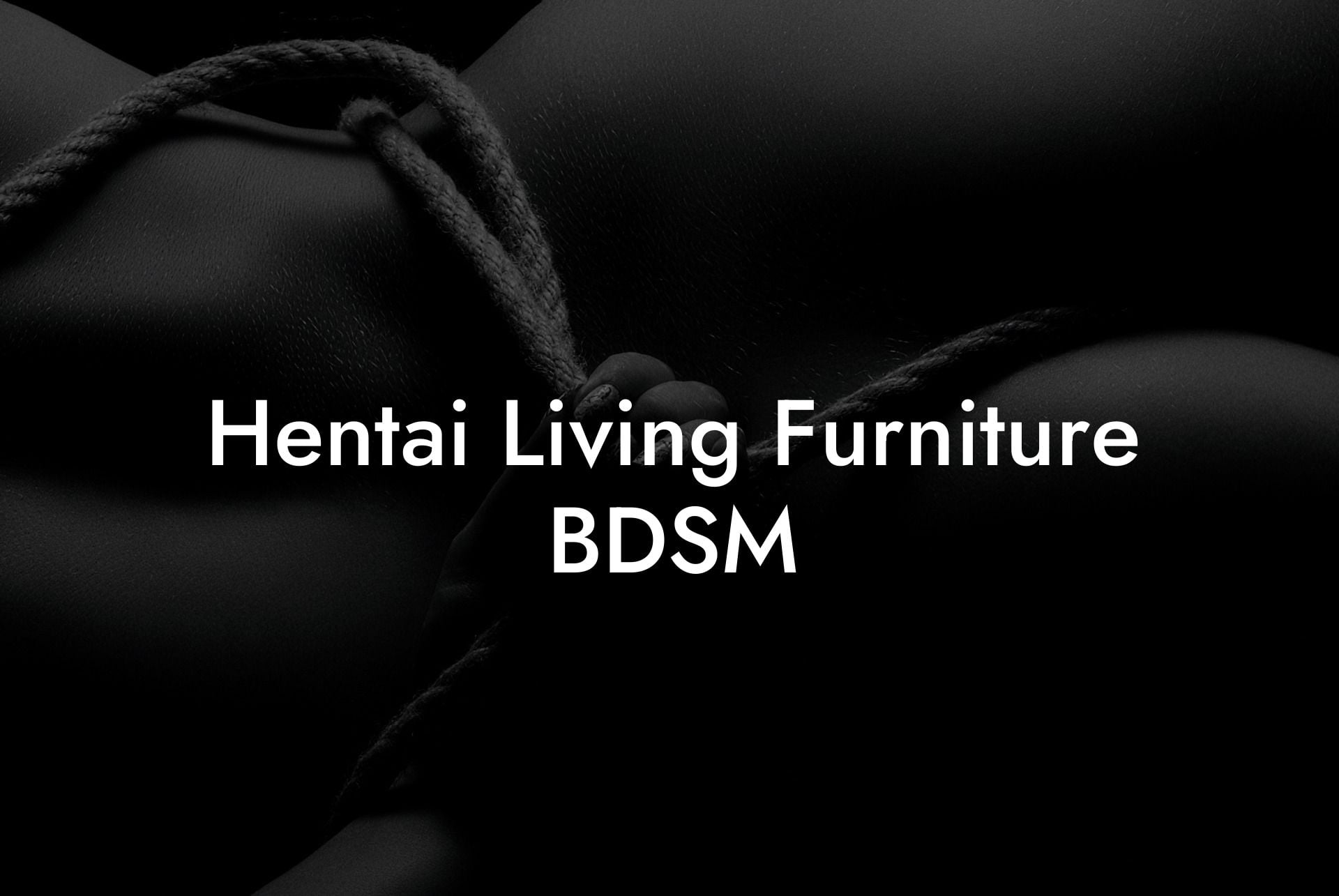 Hentai Living Furniture BDSM