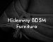 Hideaway BDSM Furniture