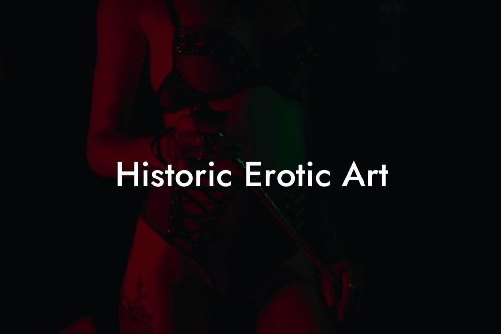 Historic Erotic Art