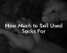 How Much to Sell Used Socks For