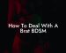 How To Deal With A Brat BDSM