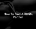 How To Find A BDSM Partner