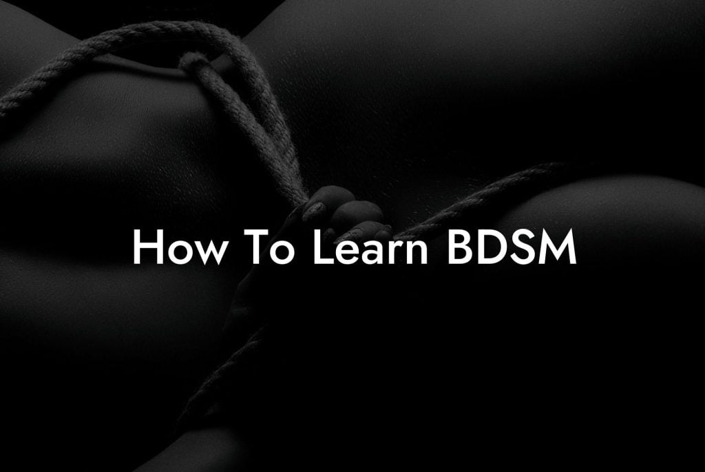 How To Learn BDSM