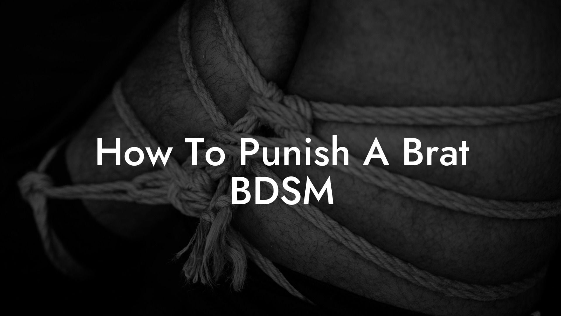 How To Punish A Brat BDSM