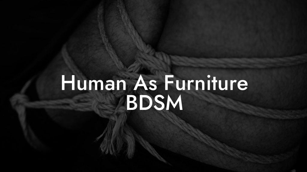 Human As Furniture BDSM