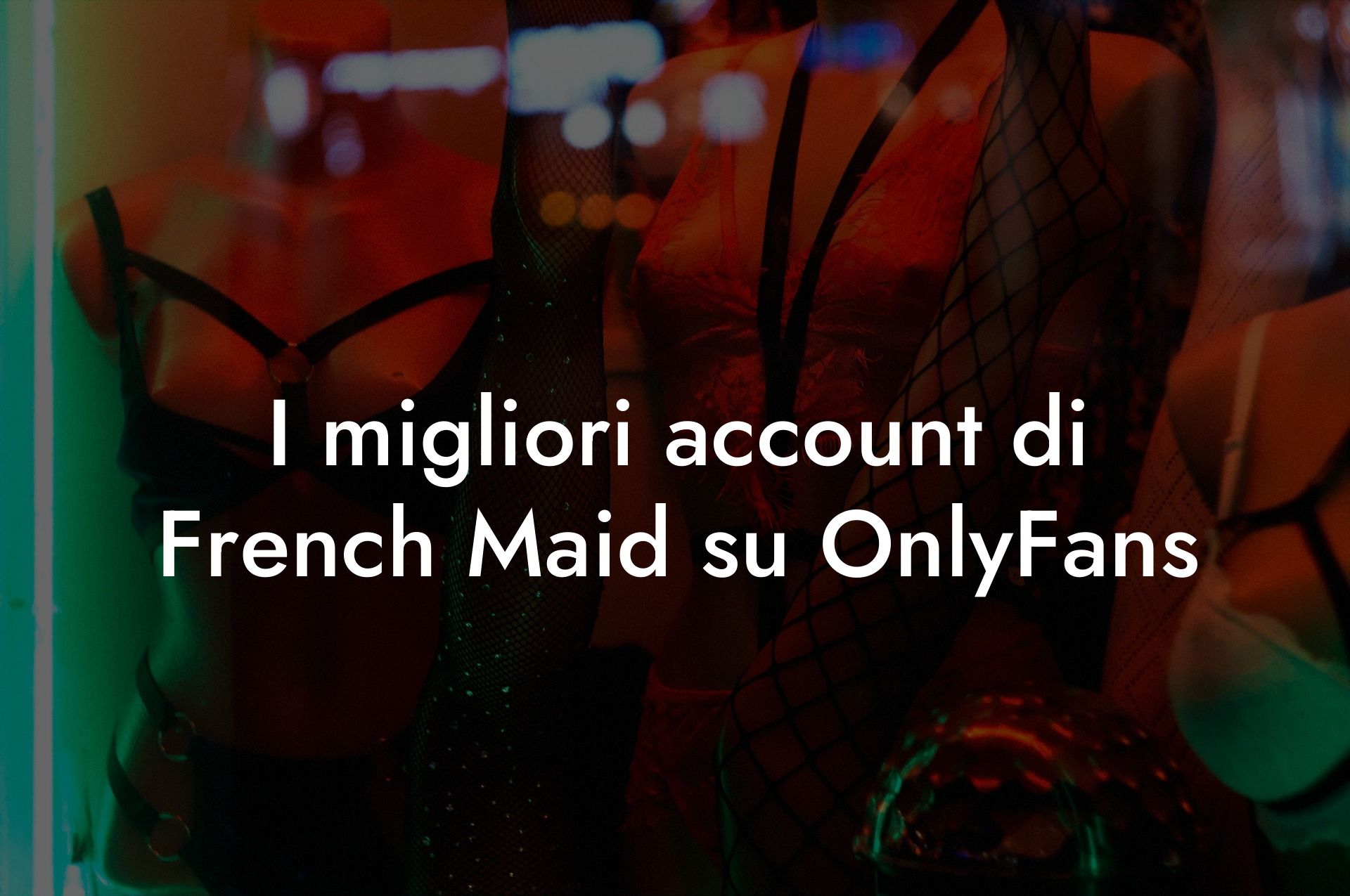I migliori account di French Maid su OnlyFans
