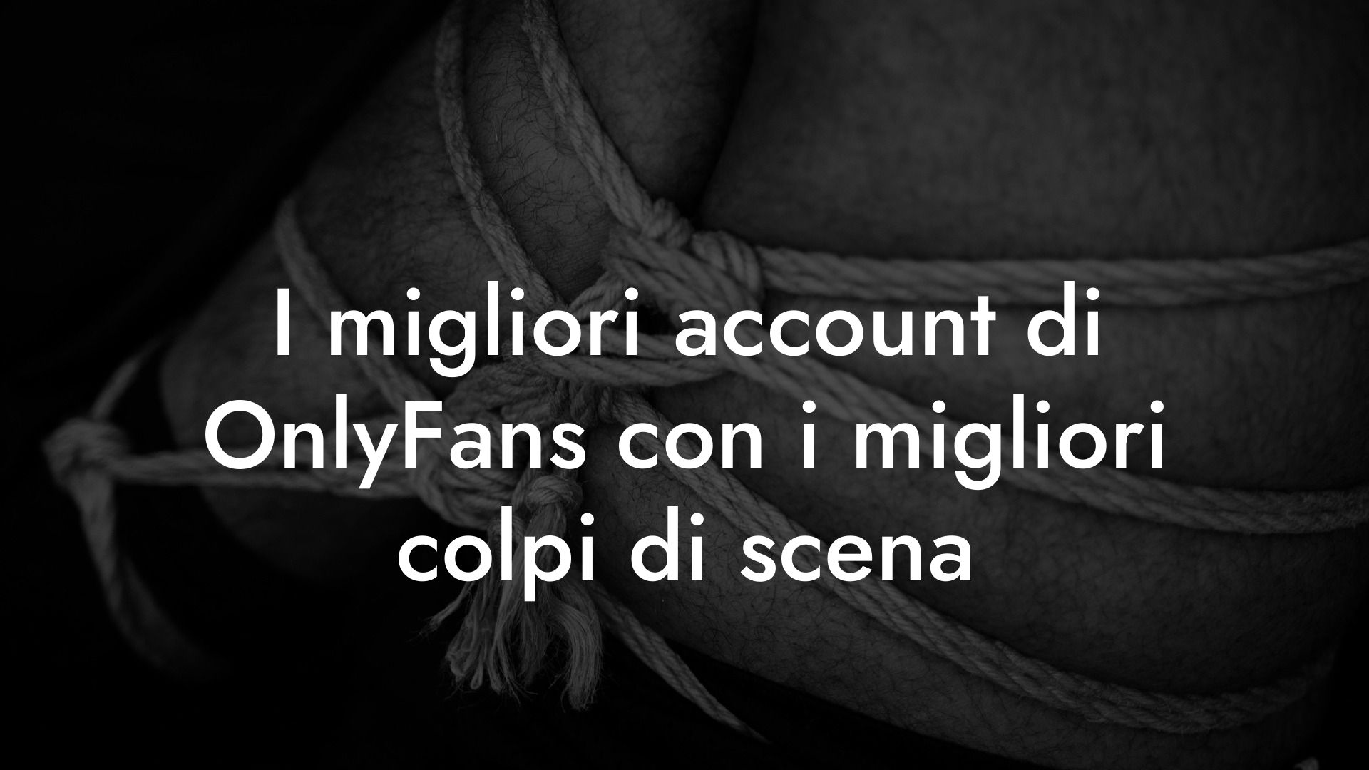 I migliori account di OnlyFans con i migliori colpi di scena