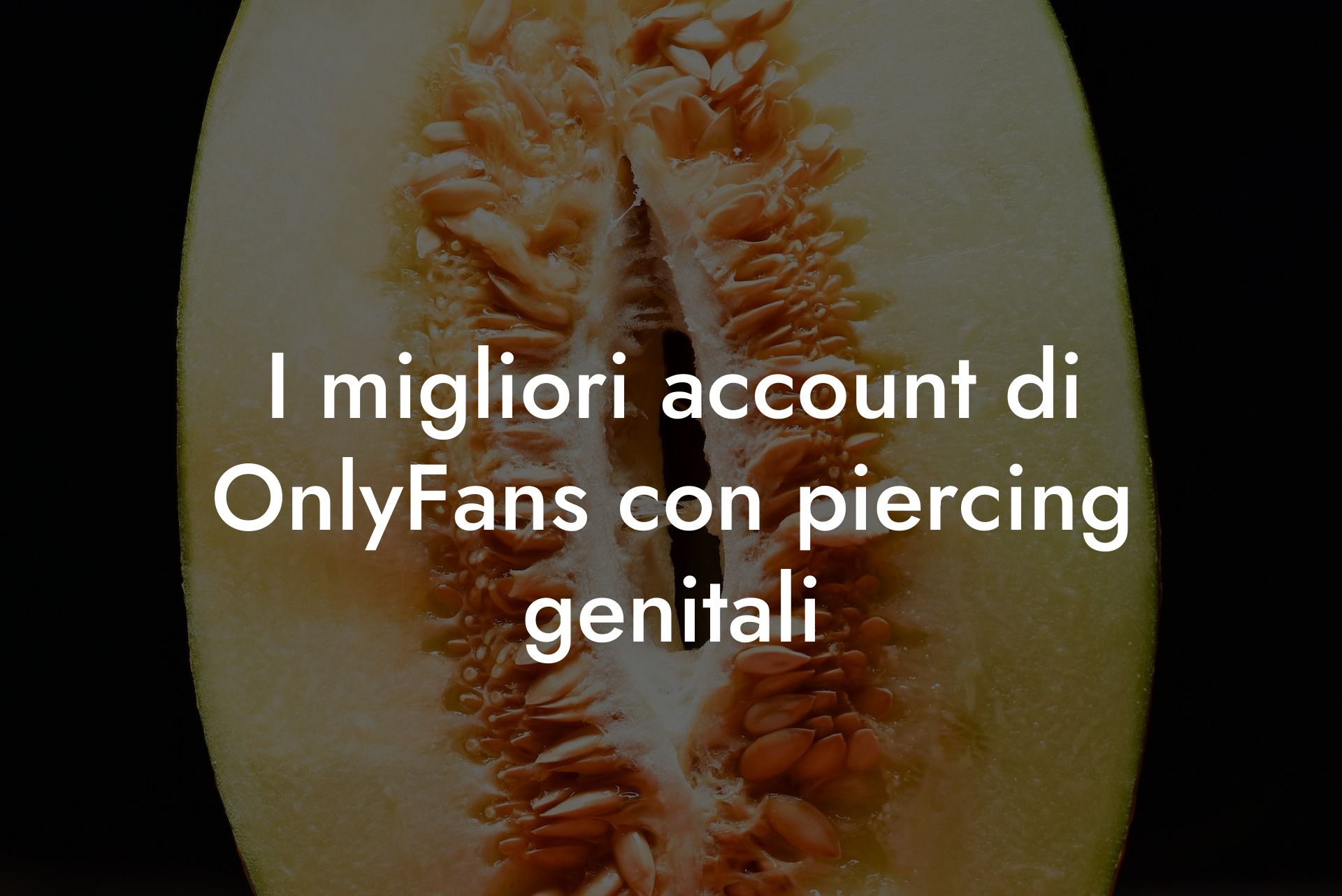 I migliori account di OnlyFans con piercing genitali