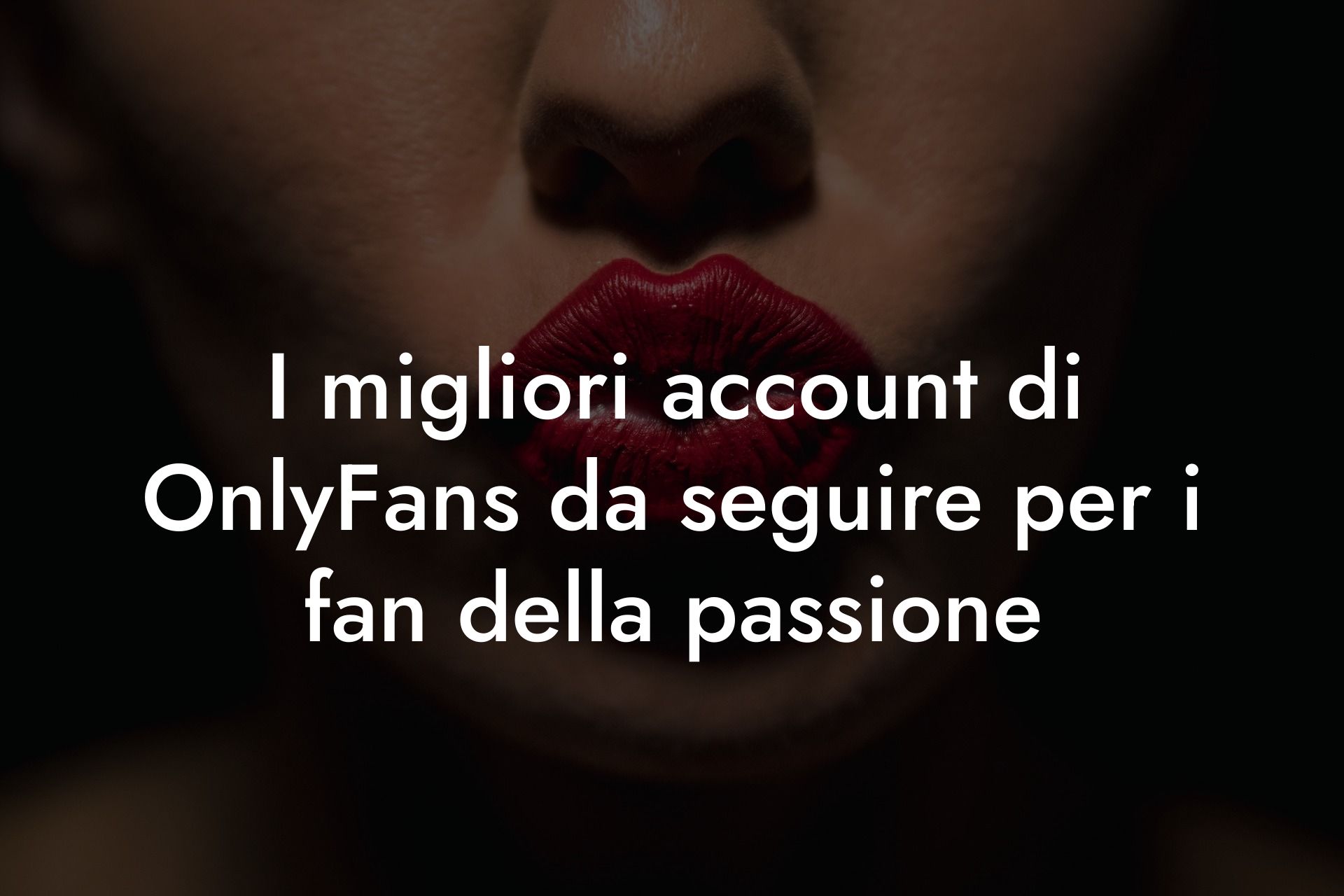 I migliori account di OnlyFans da seguire per i fan della passione
