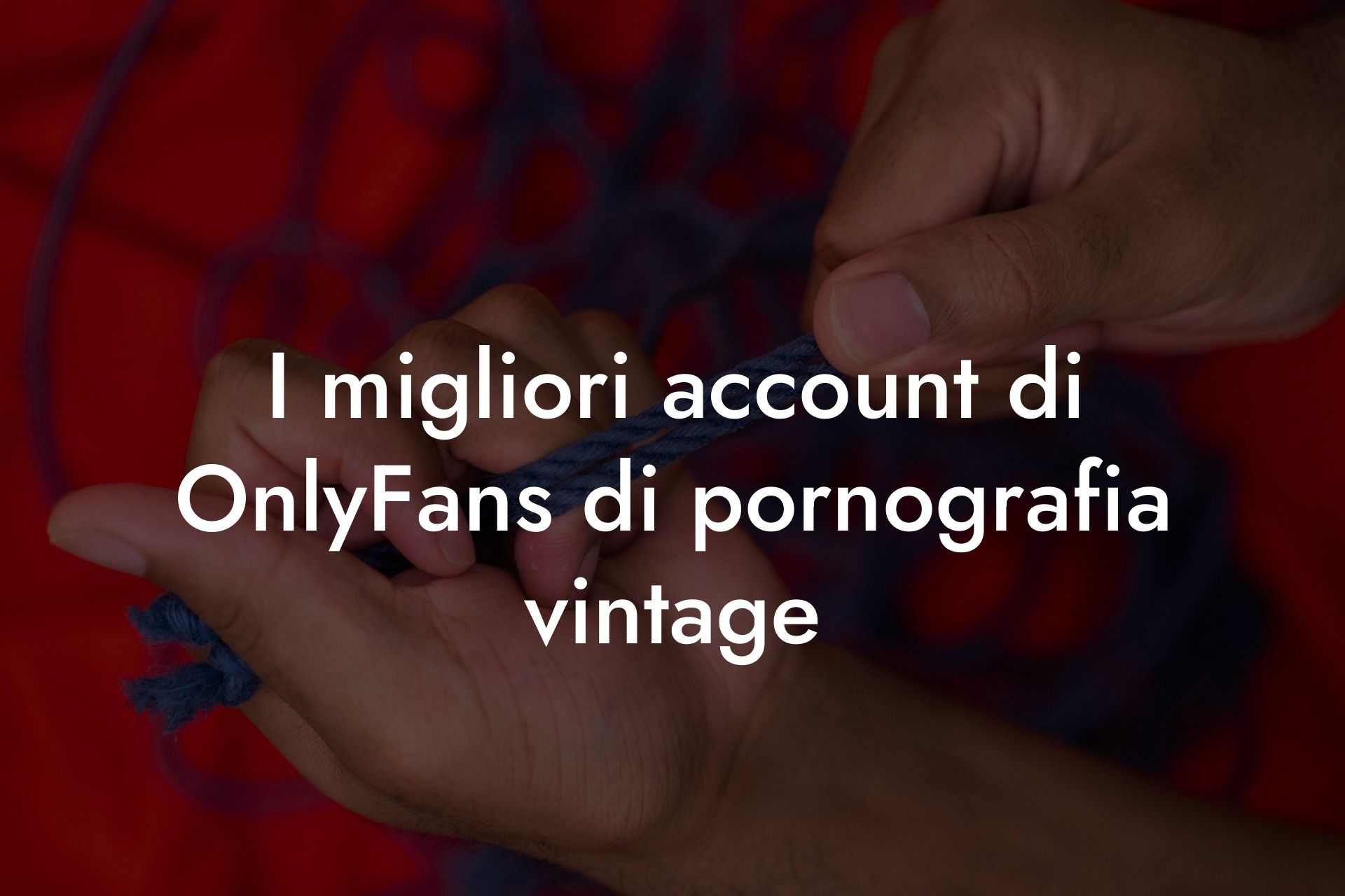 I migliori account di OnlyFans di pornografia vintage
