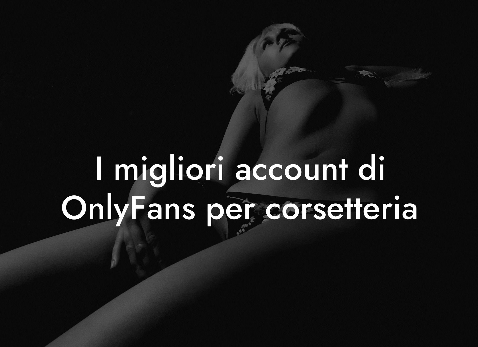 I migliori account di OnlyFans per corsetteria