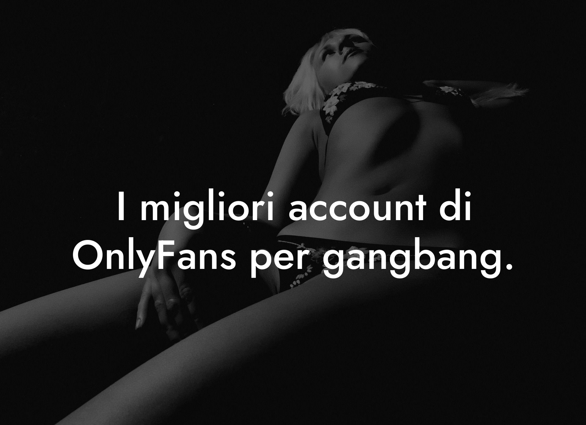 I migliori account di OnlyFans per gangbang.