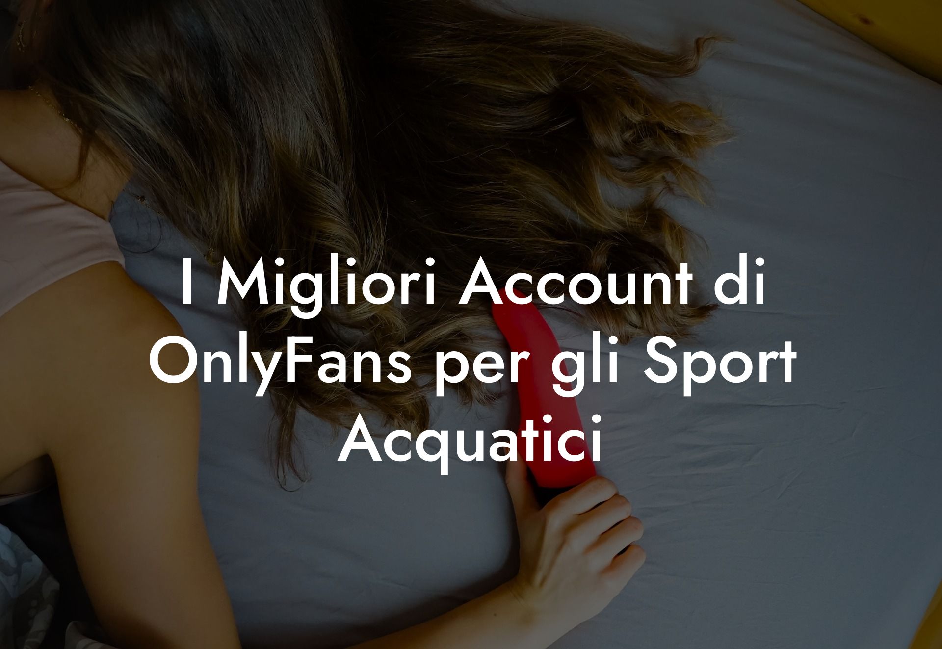 I Migliori Account di OnlyFans per gli Sport Acquatici