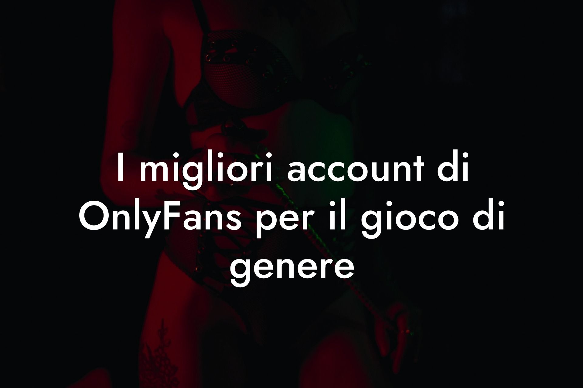 I migliori account di OnlyFans per il gioco di genere