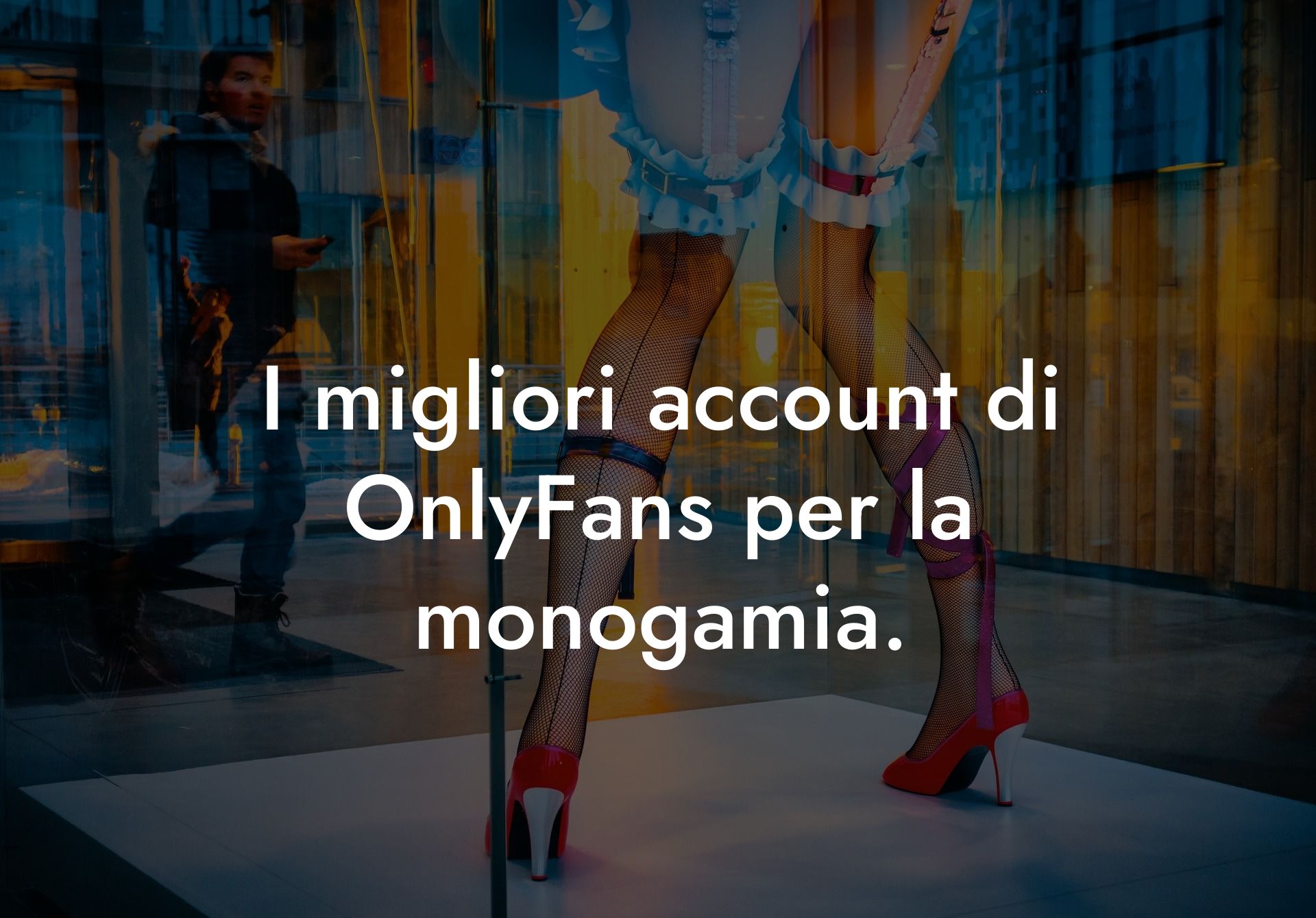 I migliori account di OnlyFans per la monogamia.